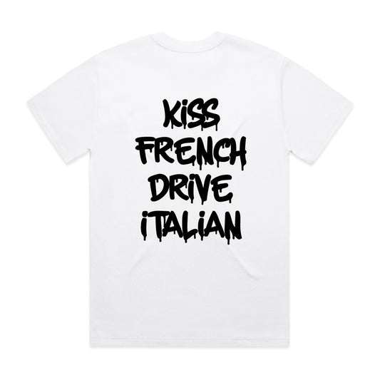 "Kiss French Drive Italian" White Shirt - Underground Raffles
